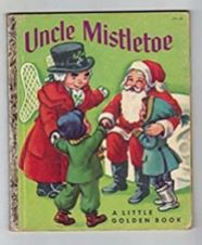 Uncle Mistletoe Golden Book, 1953